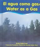 Water as a gas