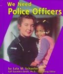 We Need Police Officers