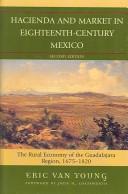 Hacienda and Market in Eighteenth-Century Mexico