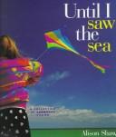 Until I Saw the Sea