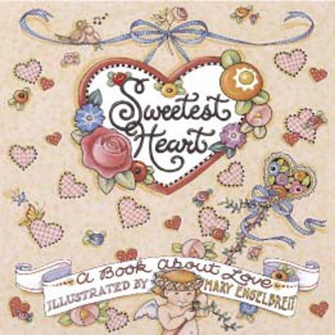 Sweetest Heart