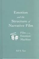 Emotion and the structure of narrative film