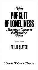 The Pursuit of Loneliness