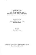 Quintillian on the Teaching of Speaking and Writing
