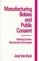 Manufacturing Babies and Public Consent