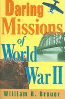 Daring Missions of World War II