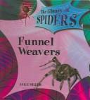 Funnel Weavers (The Library of Spiders)