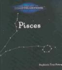 Pisces (Peters, Stephanie True, Library of Constellations.)