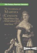 The Inventions of Martha Coston