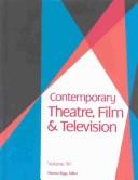 Contemporary Theatre, Film & TV, Vol. 50