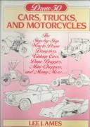 Draw 50 Cars, Trucks, and Motorcycles (Draw 50)