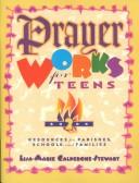 Prayer Works for Teens (Prayer Works for Teens , No 2)