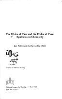 The Ethics of care and the ethics of cure : synthesis in chronicity