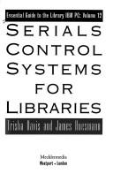 Serials control systems for libraries
