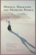 Mystics, Magicians and Medicine People