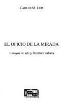 El Oficio De LA Mirada