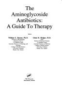 The Aminoglycoside antibiotics