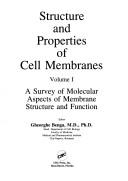 Structure and Properties of Cell Membranes