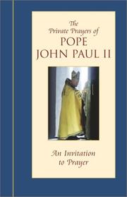 An Invitation to Prayer (Private Prayers of Pope John Paul II)