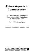Future aspects in contraception