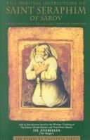 The Spiritual instructions of Saint Seraphim of Sarov