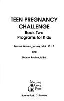 Teen Pregnancy Challenge, Book One