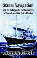 Steam navigation and its relation to the commerce of Canada and the United States
