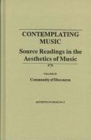Contemplating Music: Source Readings in the Aesthetics of Music
