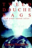 TWEED DOUCHE BAGS