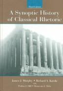 SYNOPTIC HISTORY OF CLASSICAL RHETORIC (Studies in Speech)