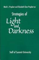 Strategies Of Light And Darkness