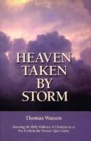 Heaven taken by storm