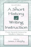 A Short History of Writing Instruction