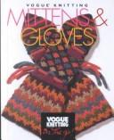 Vogue Knitting Mittens & Gloves (Vogue Knitting on the Go)