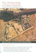 The archaeology of Chaco Canyon
