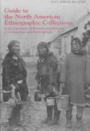 Guide to the North American ethnographic collections at the University of Pennsylvania Museum of Archaeology and Anthropology