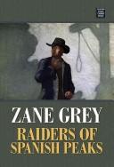 Raiders of Spanish Peaks