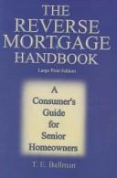 The Reverse Mortgage Handbook