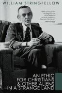 An ethic for Christians and other aliens in a strange land