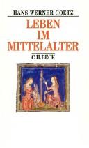 Leben im Mittelalter vom 7. bis zum 13. Jahrhundert
