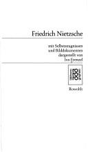 Friedrich Nietzsche in Selbstzeugnissen und Bilddokumenten
