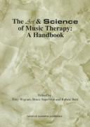 The art and science of music therapy