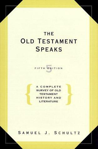 The Old Testament speaks