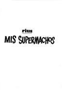 Mis supermachos