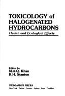 Toxicology of halogenated hydrocarbons
