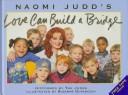 Love can build a bridge
