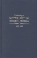 Directory of Scottish Settlers in North America, 1625-1825 Vol. VI