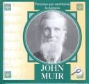 John Muir (Personas Que Cambiaron La Historia)
