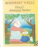 Hazel's Amazing Mother