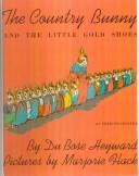 The Country Bunny and the Little Gold Shoes (Sandpiper Books)